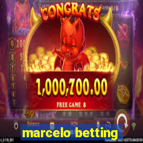 marcelo betting