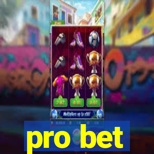 pro bet