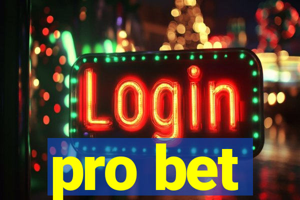 pro bet