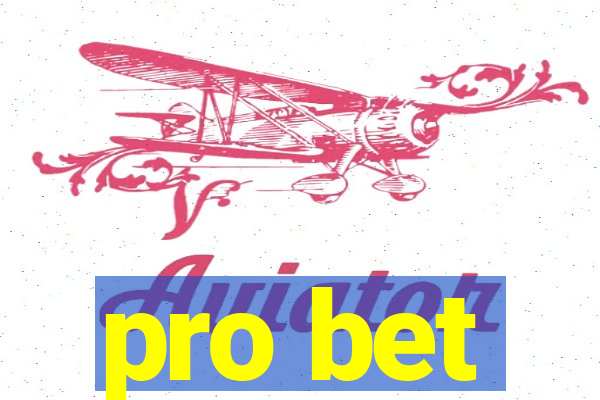 pro bet