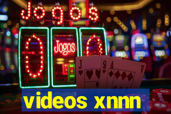 videos xnnn