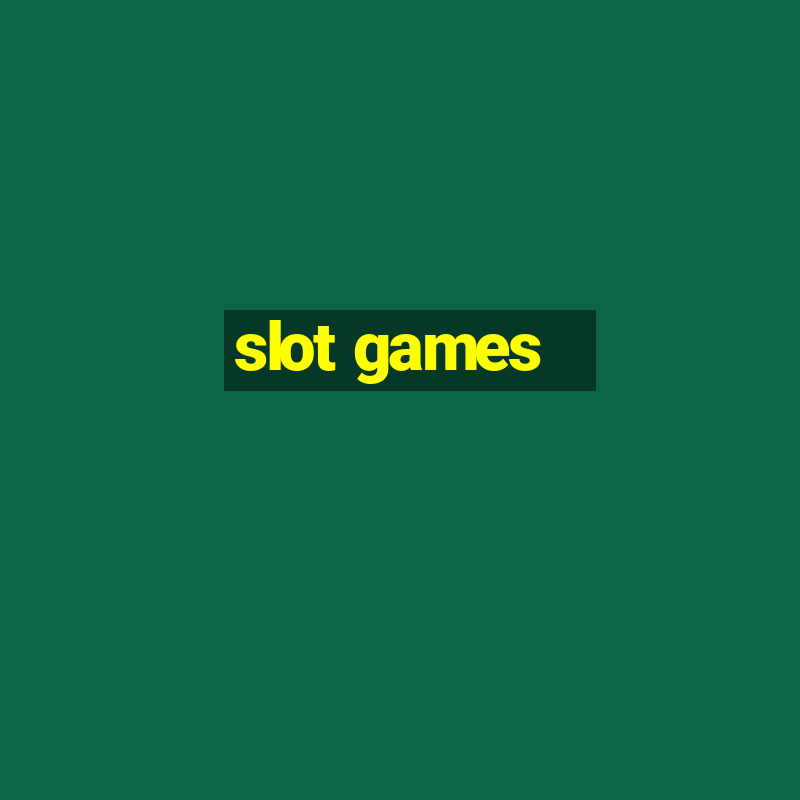 slot games