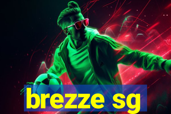 brezze sg