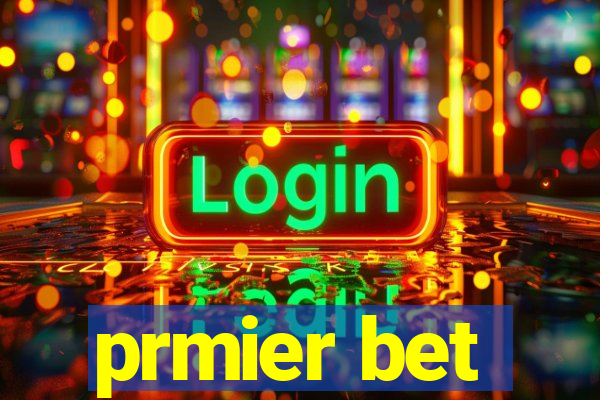 prmier bet