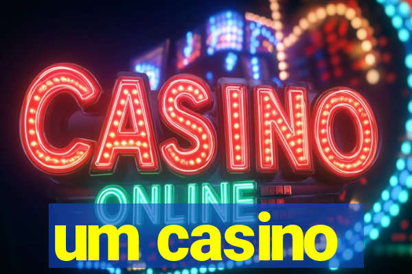 um casino