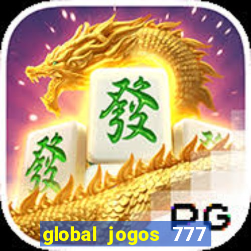 global jogos 777 paga mesmo