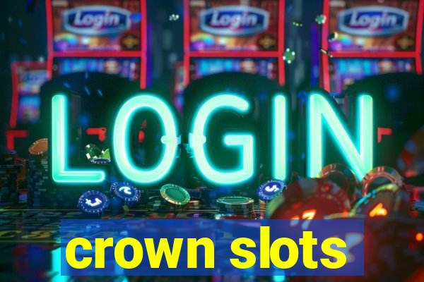 crown slots