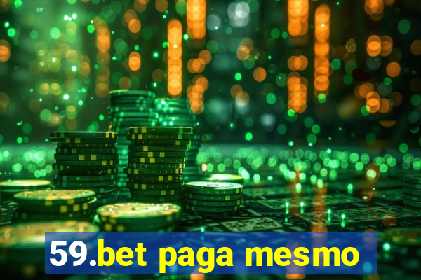 59.bet paga mesmo