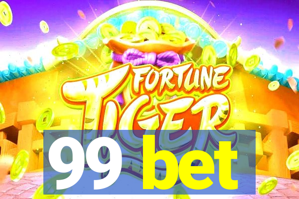 99 bet