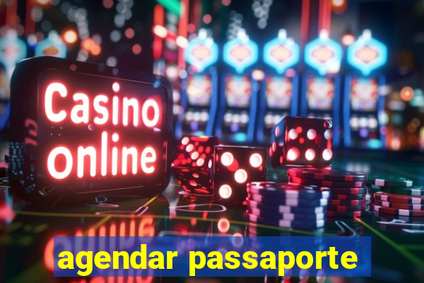 agendar passaporte