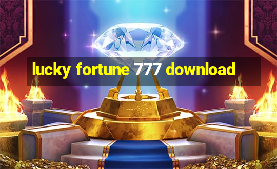 lucky fortune 777 download