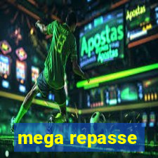 mega repasse