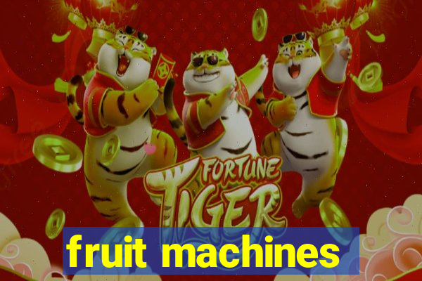 fruit machines