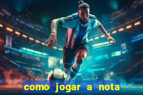 como jogar a nota do enem