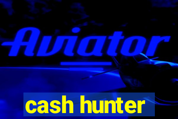 cash hunter