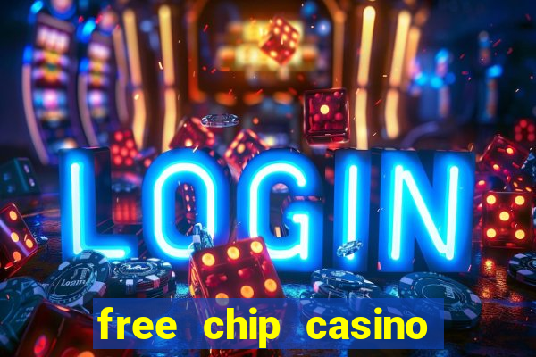 free chip casino no deposit