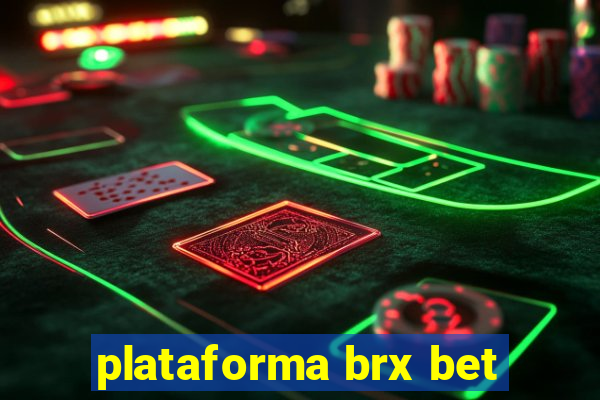 plataforma brx bet