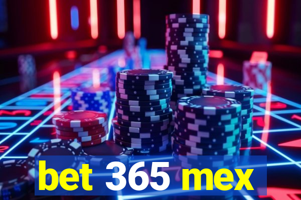 bet 365 mex