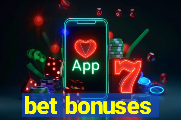 bet bonuses