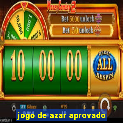 jogo de azar aprovado