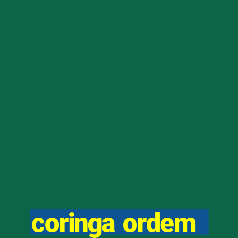 coringa ordem