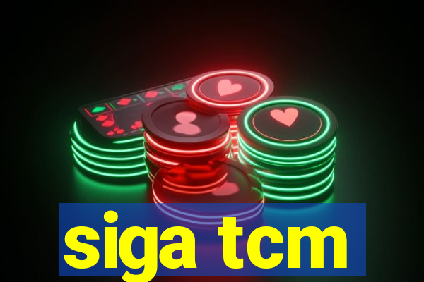 siga tcm