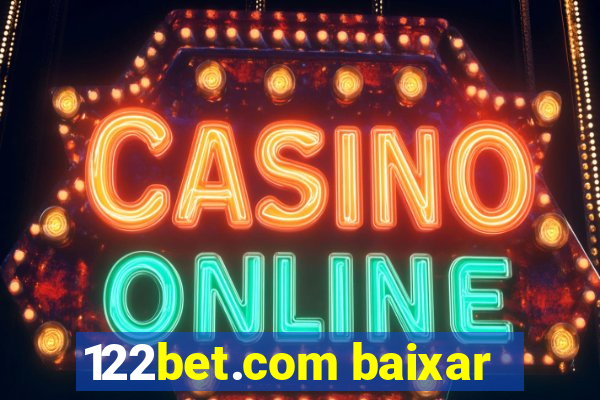 122bet.com baixar