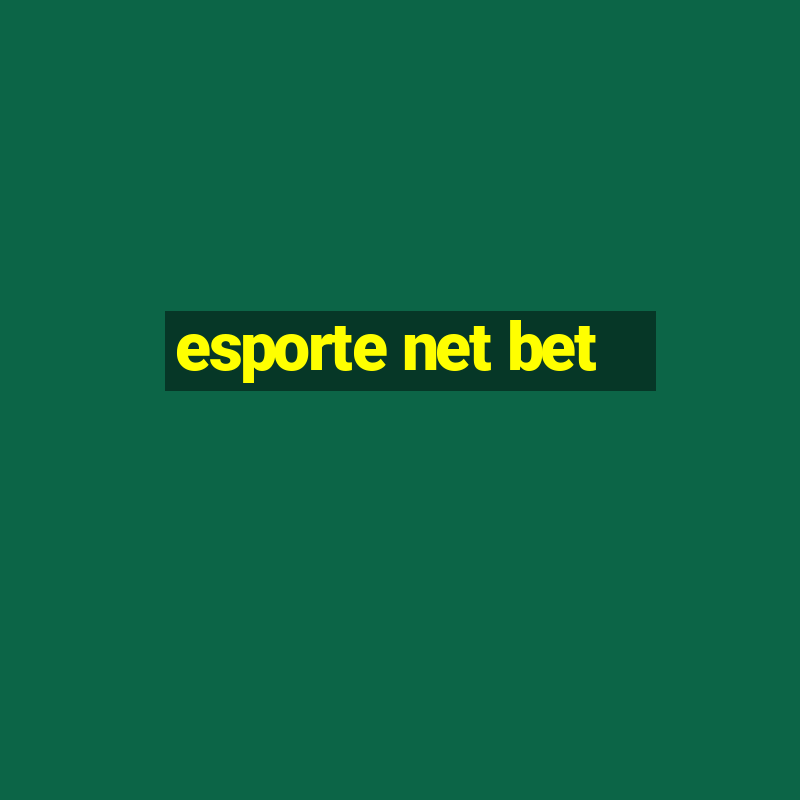 esporte net bet