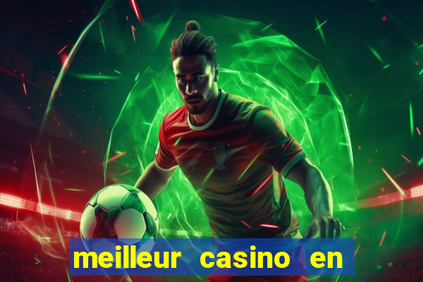 meilleur casino en ligne 2022