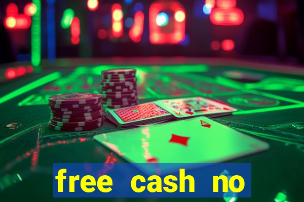 free cash no deposit casino