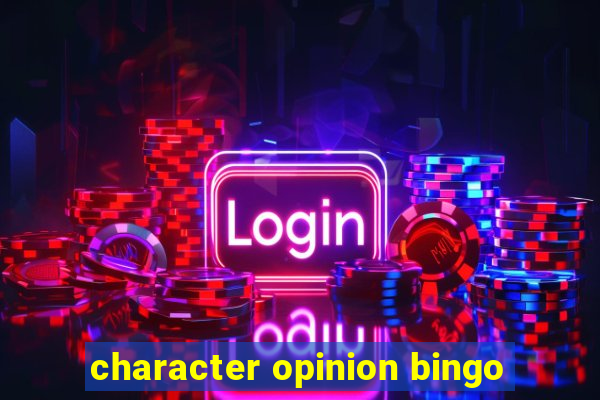 character opinion bingo