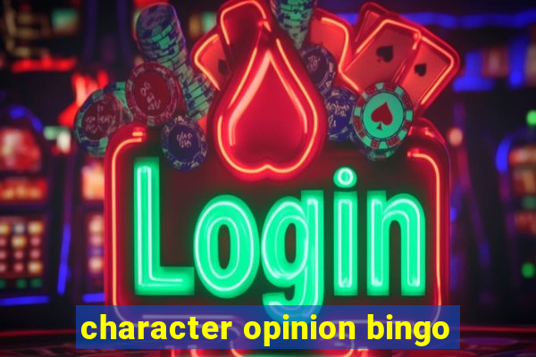 character opinion bingo