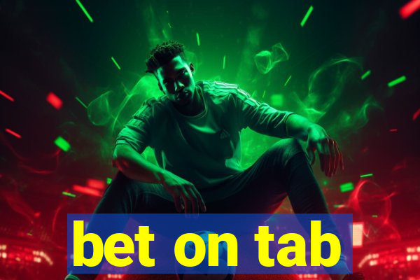 bet on tab