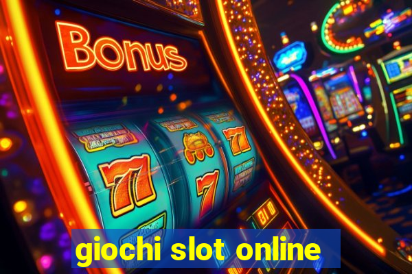 giochi slot online