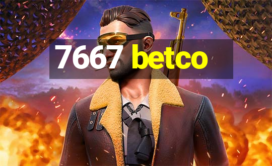 7667 betco