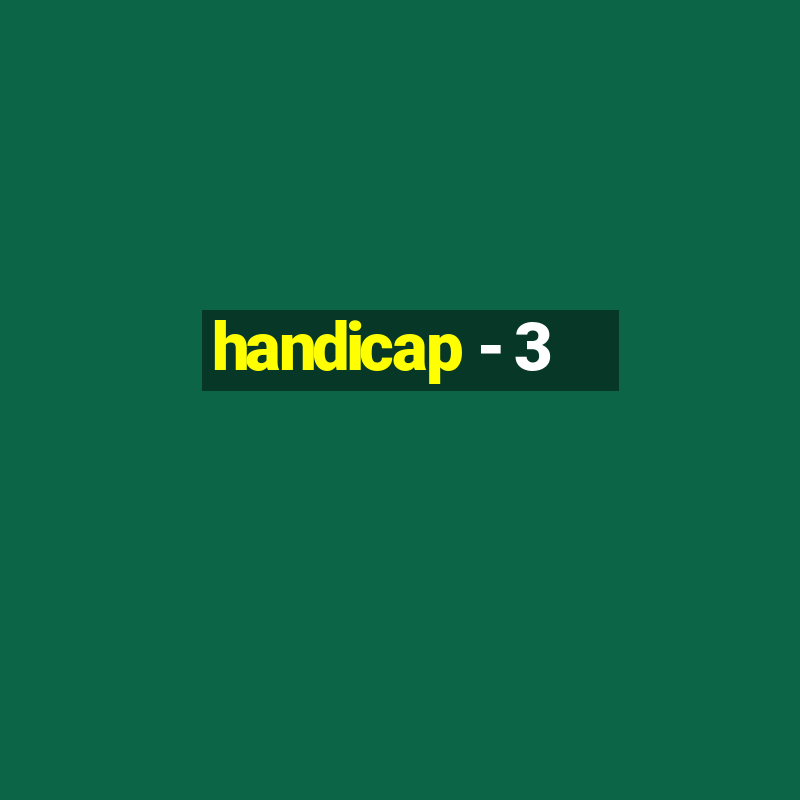 handicap - 3