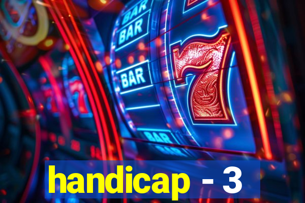 handicap - 3