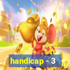 handicap - 3