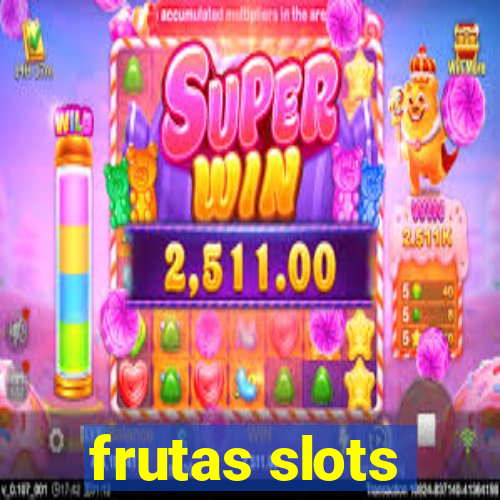 frutas slots