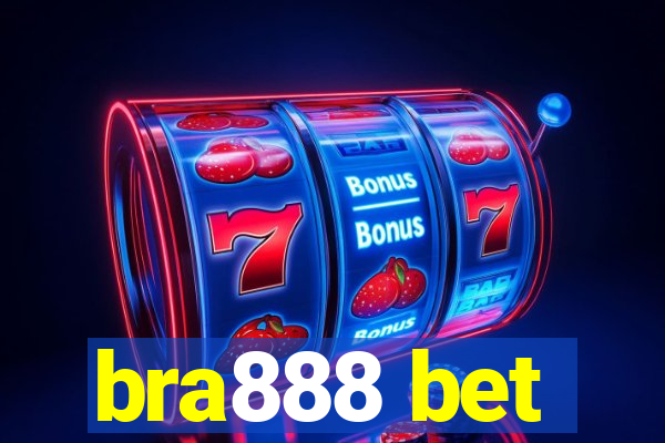 bra888 bet