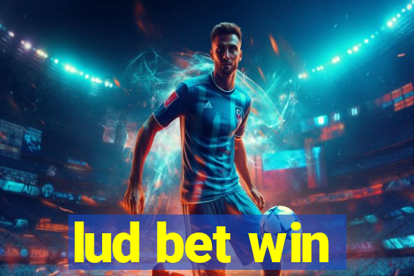 lud bet win