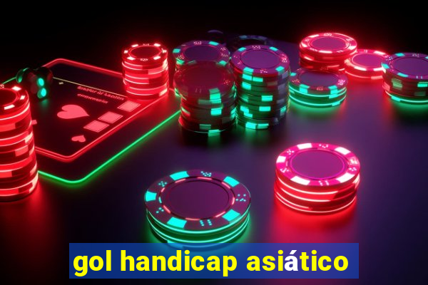 gol handicap asiático