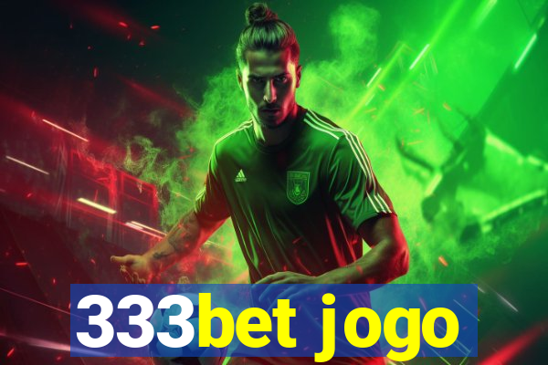 333bet jogo