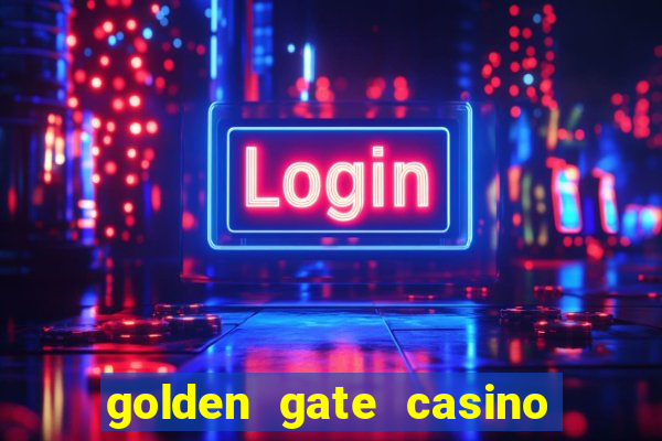 golden gate casino and hotel