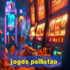 jogos pailistao