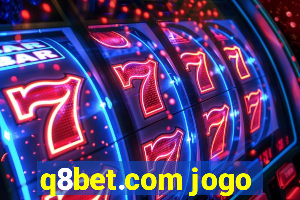 q8bet.com jogo