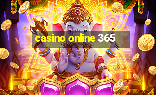 casino online 365