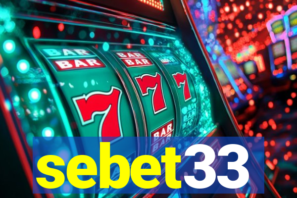 sebet33