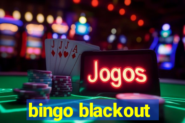 bingo blackout