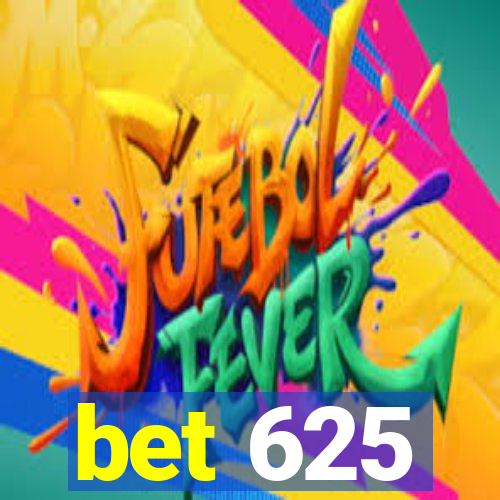 bet 625